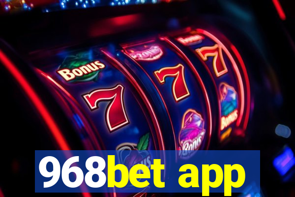 968bet app